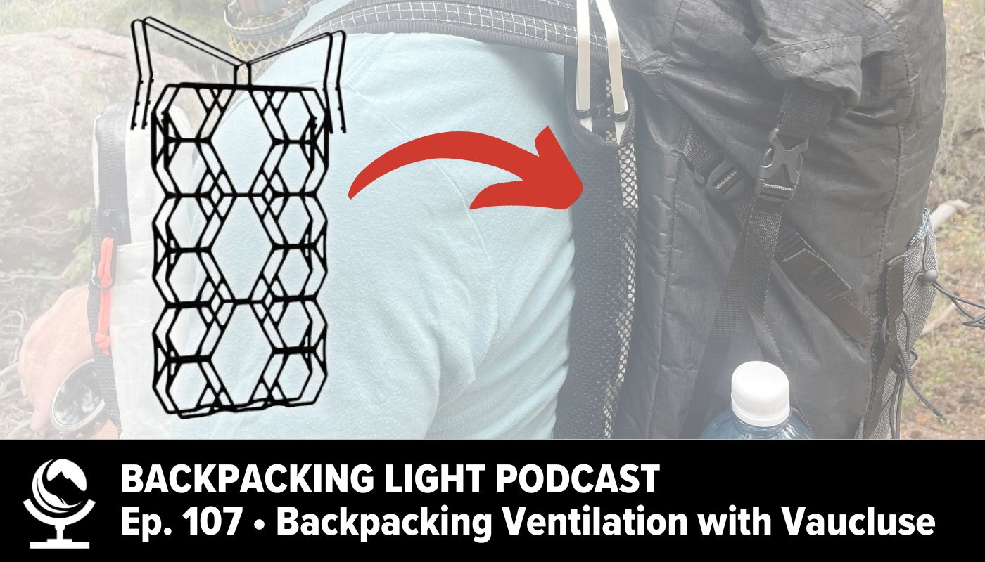 Episode 107 | Backpack Ventilation with Vaucluse