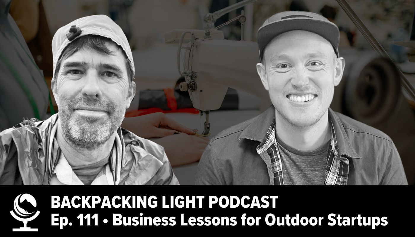 Podcast 111 | Business Lessons for Outdoor Industry Startups